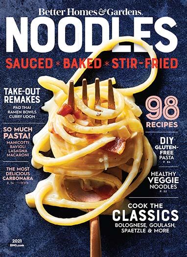 Better Homes & Gardens Noodles Magazine 2021 Single Issue Magazine. 4.7 11 ratings. See all formats and editions. Magazine. from $6.64 1 Used from $6.64 1 New from $8.88. Language. English. Publisher. Various. See all details. The Amazon Book Review. Book recommendations, author interviews, editors' picks, and more. Read it now.